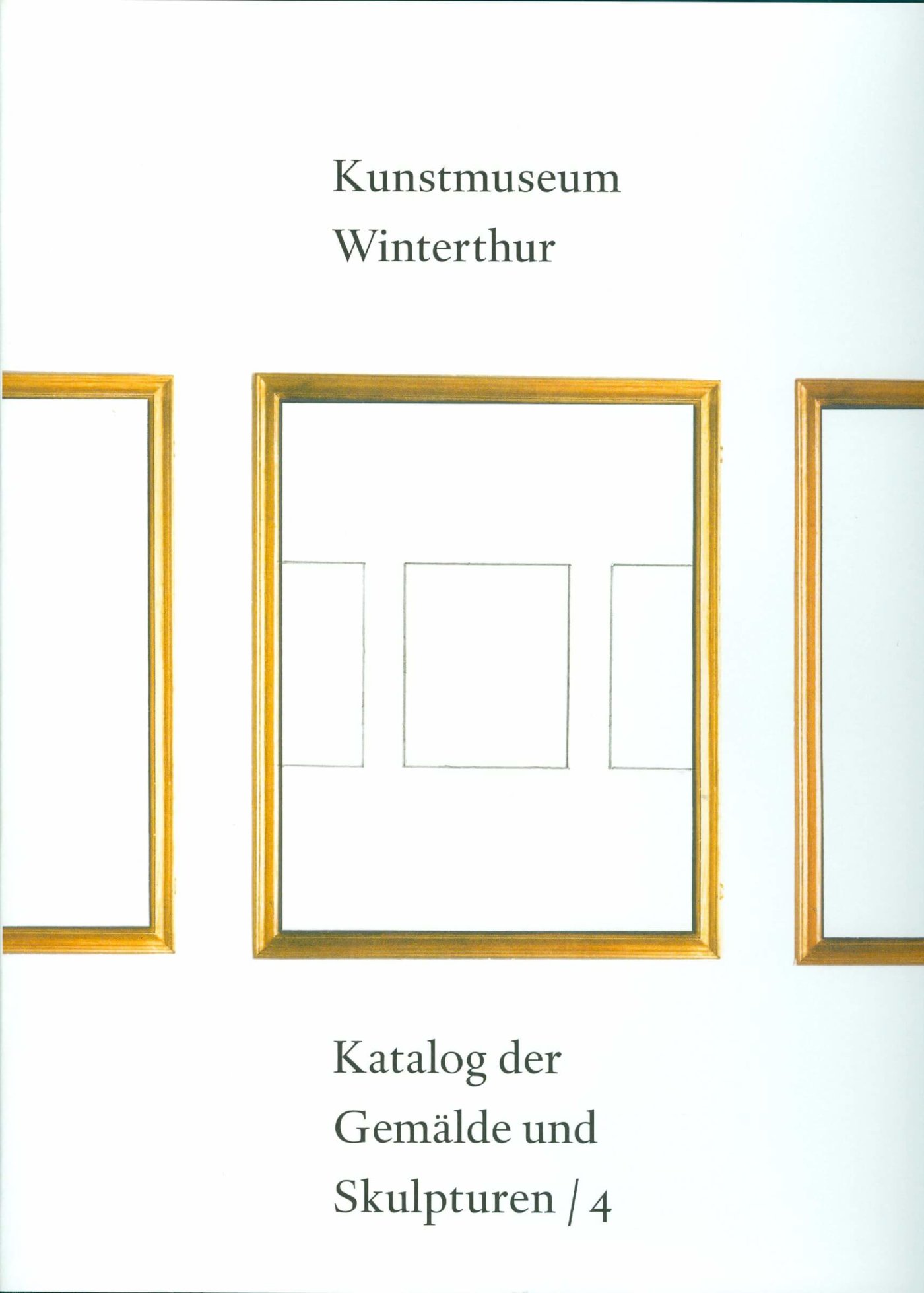 Katalog der Gemälde und Skulpturen, Bd.4